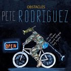 PETE RODRIGUEZ (TRUMPET) Obstacles album cover