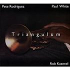PETE RODRIGUEZ (TRUMPET) Triangulum album cover