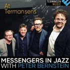 PETER BERNSTEIN Messengers in Jazz with Peter Bernstein at Termansens album cover