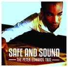 PETER EDWARDS Safe And Sound album cover