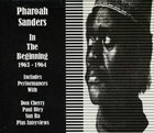 PHAROAH SANDERS In the Beginning 1963-1964 album cover