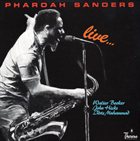 PHAROAH SANDERS Live album cover