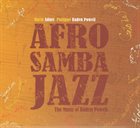 PHILIPPE BADEN POWELL Mario Adnet / Baden Powell : Afrosambajazz: The Music of Baden Powell album cover