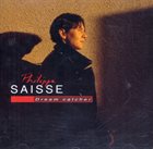 PHILIPPE SAISSE Dream Catcher album cover