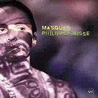 PHILIPPE SAISSE Masques album cover