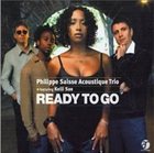 PHILIPPE SAISSE Ready To Go (feat. Kelli Sae) album cover