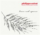 PHILIPPE SOIRAT Lines & Spaces album cover