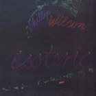 PHILLIP WILSON Esoteric album cover