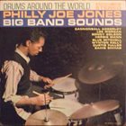 PHILLY JOE JONES Drums Around the World: Philly Joe Jones Big Band Sounds album cover