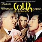 PIERO UMILIANI Colpo Gobbo All'Italiana (Colonna Sonora Originale - Edizione Speciale) album cover