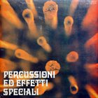 PIERO UMILIANI Percussioni Ed Effetti Speciali album cover