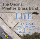 PINETTES Live at 2015 New Orleans Jazz & Heritage Festival album cover