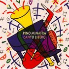PINO MINAFRA Canto Libero album cover