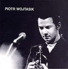PIOTR WOJTASIK Piotr Wojtasik album cover