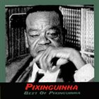 PIXINGUINHA Best Of Pixinguinha album cover