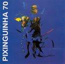 PIXINGUINHA Pixinguinha '70 album cover