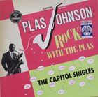 PLAS JOHNSON Rockin' With The Plas - The Capitol Singles album cover