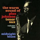 PLAS JOHNSON The Warm Sound Of Plas Johnson Tenor Sax Volume One 