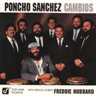 PONCHO SANCHEZ Cambios album cover