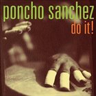 PONCHO SANCHEZ Do It! album cover