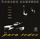 PONCHO SANCHEZ Para todos album cover