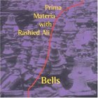 PRIMA MATERIA Bells album cover