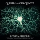QUENTIN ANGUS Retrieval Structure album cover