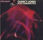 QUINCY JONES Plays Standard Hits album cover