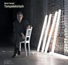 RAINER TEMPEL Tempelektrisch album cover