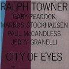 RALPH TOWNER City of Eyes album cover