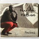 RANDOLPH MATTHEWS Precious album cover