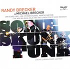 RANDY BRECKER Randy Brecker w/ Michael Brecker ‎: Some Skunk Funk - Live At Leverkusener Jazztage album cover