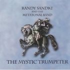 RANDY SANDKE The Mystic Trumpeter album cover