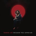 RANEE LEE Because You Loved Me album cover