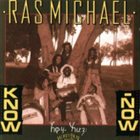 RAS MICHAEL Know Now album cover