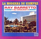 RAY BARRETTO Moderna De Siempre album cover
