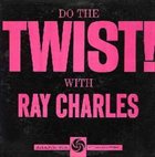 RAY CHARLES Do the Twist! With Ray Charles album cover