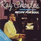 RAY CHARLES Ingredients in a Recipe for Soul / Have a Smile With Me album cover