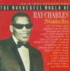 RAY CHARLES The Wonderful World of Ray Charles: 20 Golden Hits album cover