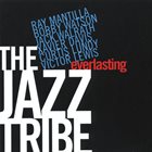 RAY MANTILLA The Jazz Tribe : Everlasting album cover