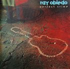 RAY OBIEDO Perfect Crime album cover