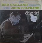 RED GARLAND Red Garland Quintet, The With John Coltrane ‎: Dig It! album cover