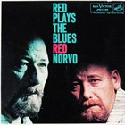 RED NORVO Red Plays The Blues album cover