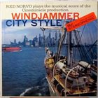 RED NORVO Windjammer City Style album cover