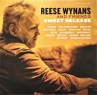 REESE WYNANS Reese Wynans And Friends ‎: Sweet Release album cover