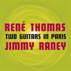 RENÉ THOMAS Two Guitars In Paris (with Jimmy Raney) album cover