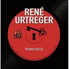RENÉ URTREGER Piano Solo album cover