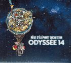 RÊVE D'ÉLÉPHANT ORCHESTRA Odyssée 14 album cover