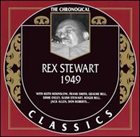 REX STEWART The Chronological Classics: Rex Stewart 1949 album cover