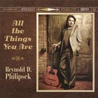 REYNOLD PHILIPSEK All the Things You Are album cover